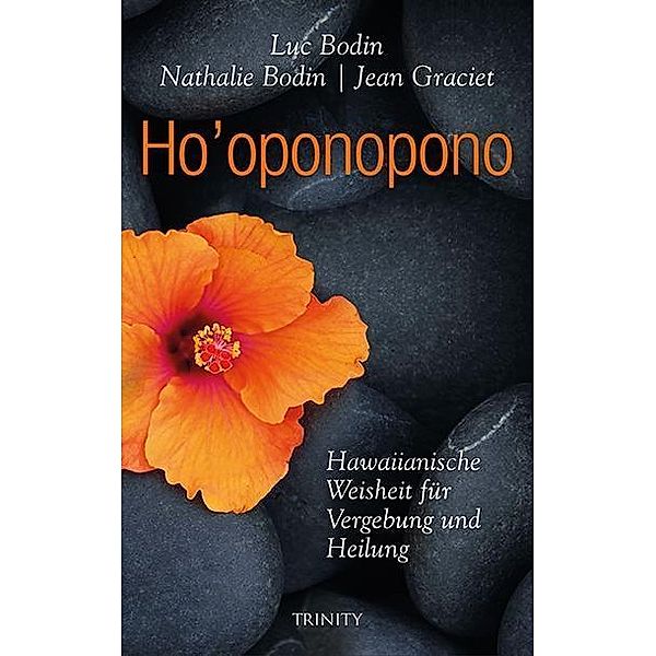 Ho'oponopono, Luc Bodin, Nathalie Bodin, Jean Graciet