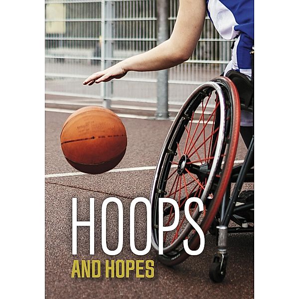 Hoops and Hopes / Raintree Publishers, Jake Maddox