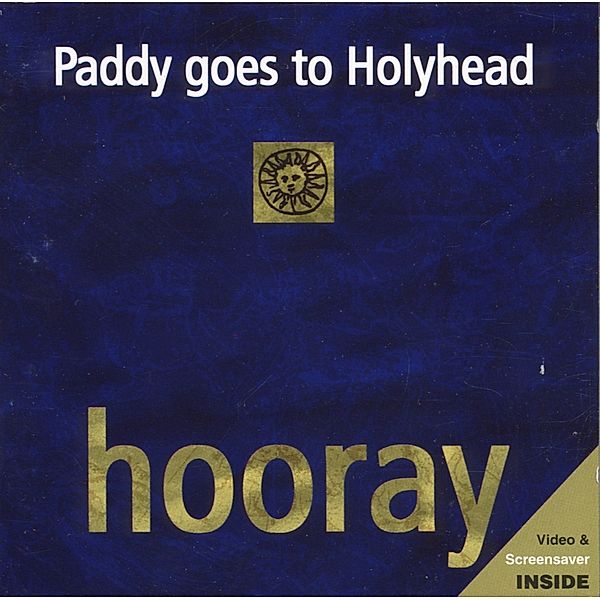 Hooray, Paddy Goes To Holyhead