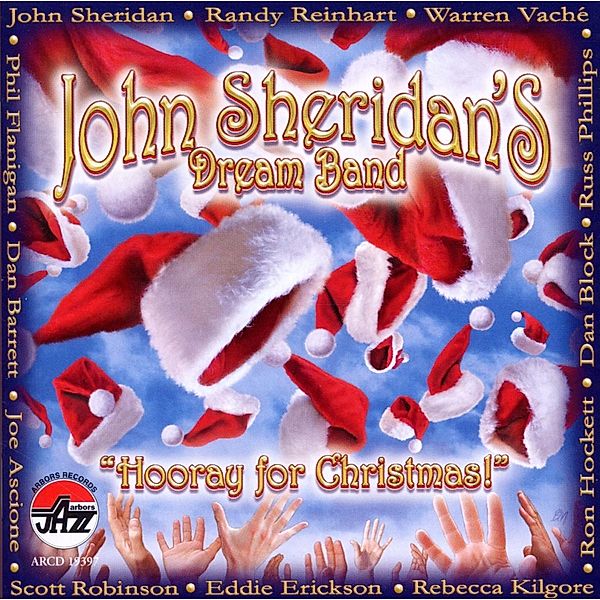 Hooray For Christmas!, John's Dream Sheridan Band