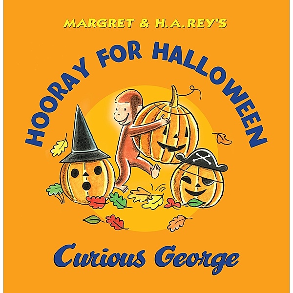 Hooray for Halloween, Curious George / Curious George, Margret Rey