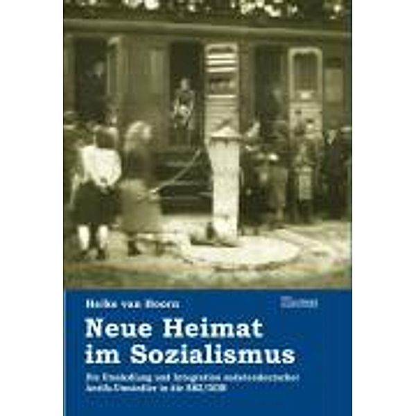 Hoorn, H: Neue Heimat im Sozialismus, Heike van Hoorn