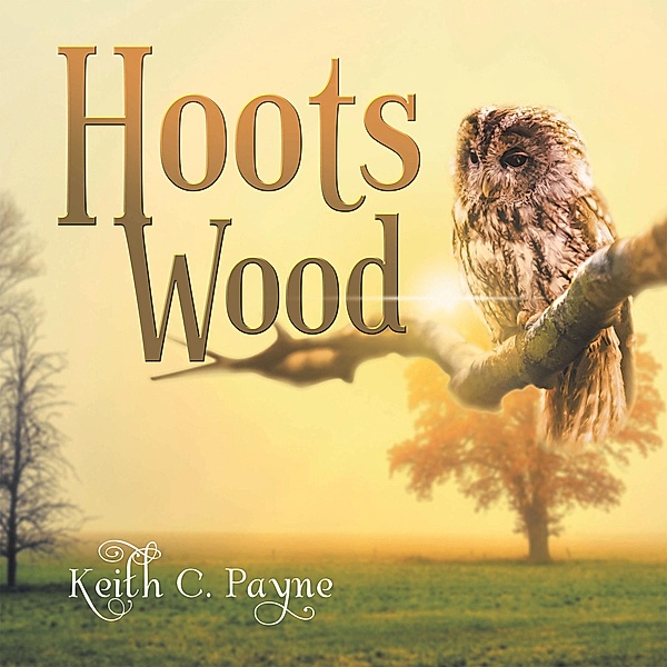 Hoots Wood, Keith C. Payne