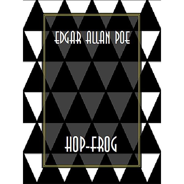 Hop-Frog, Edgar Allan Poe