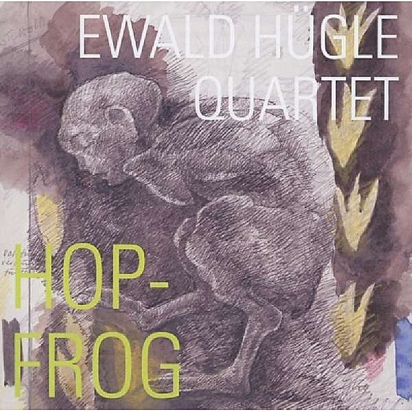 Hop-Frog, Ewald Huegle Quartet