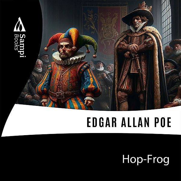 HOP-FROG, Edgar Allan Poe