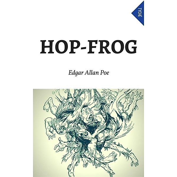 Hop-Frog (Italian Version), Edgar Allan Poe, delfino Cinelli