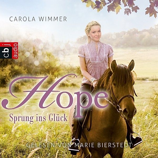 Hope - 1 - Sprung ins Glück, Carola Wimmer