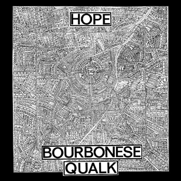 Hope, Bourbonese Qualk