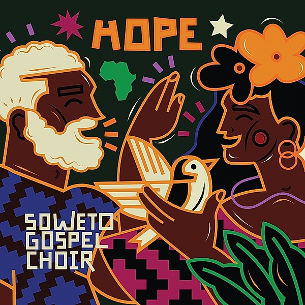 Hope, Soweto Gospel Choir