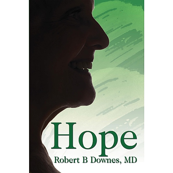 Hope, Robert B Downes MD