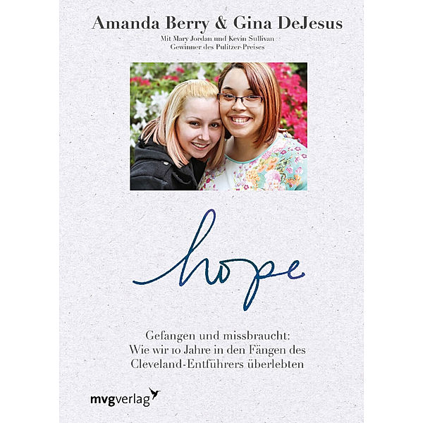 Hope, Amanda Berry, Gina DeJesus