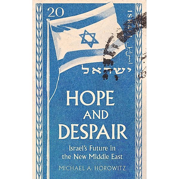 Hope and Despair, Michael A. Horowitz