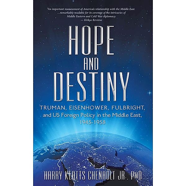 Hope and Destiny, Harry Keatts Chenault Jr.