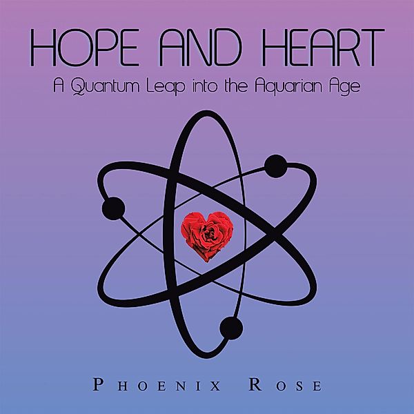 Hope and Heart, Phoenix Rose
