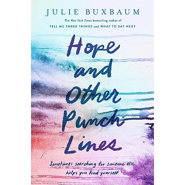 Hope and Other Punch Lines, Julie Buxbaum