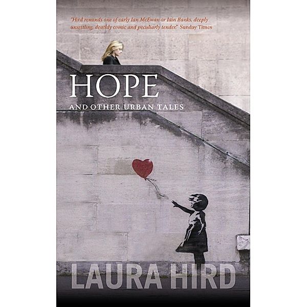 Hope And Other Stories, Laura Hird