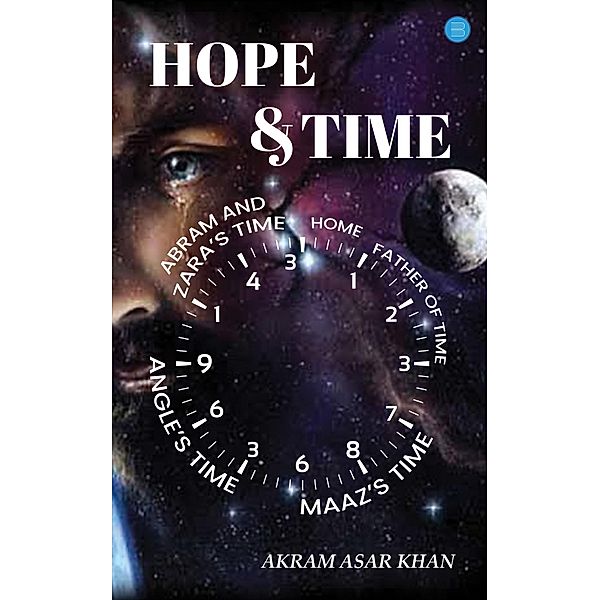 Hope and Time, Akram Asar Khan