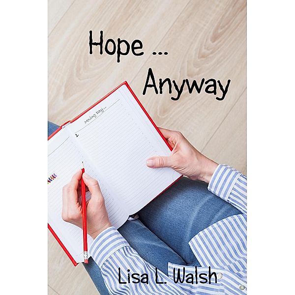 Hope ... Anyway, Lisa L. Walsh