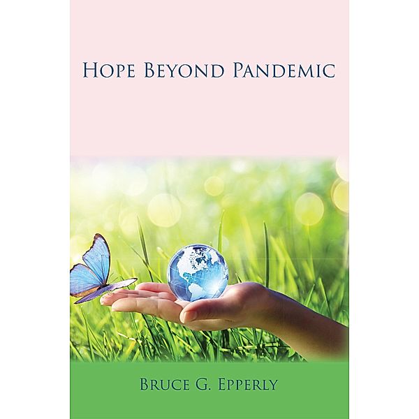 Hope Beyond Pandemic, Bruce G. Epperly