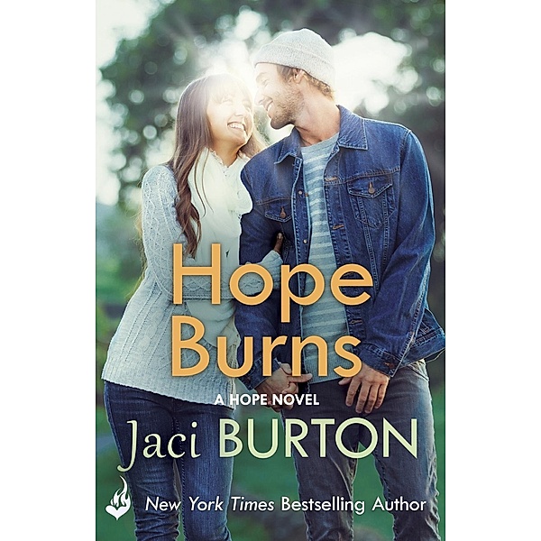 Hope Burns: Hope Book 3 / Hope Bd.3, Jaci Burton