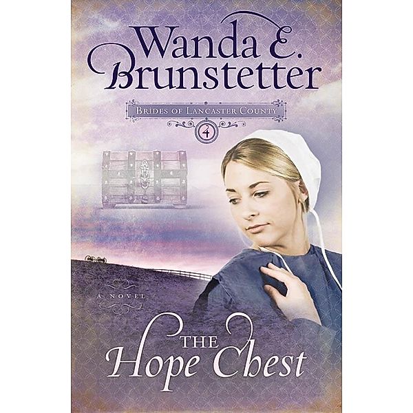 Hope Chest, Wanda E. Brunstetter