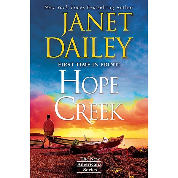 Hope Creek / The New Americana Series Bd.6, Janet Dailey