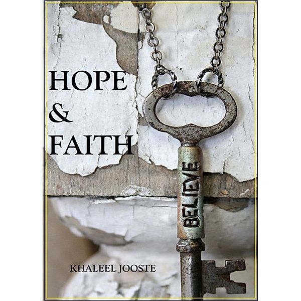 Hope & Faith, Khaleel Jooste