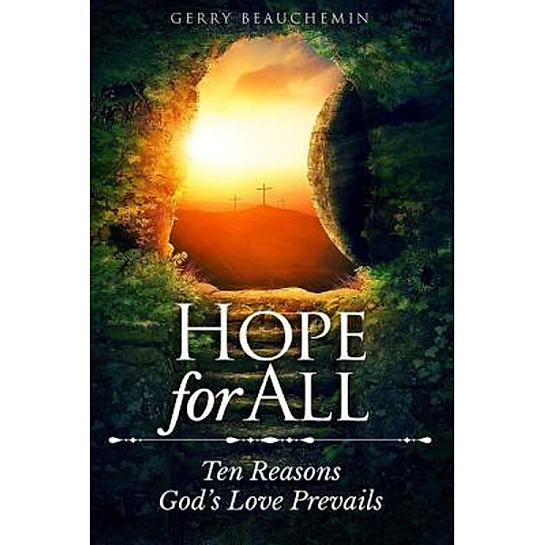 Hope for All / Gerard Beauchemin, Gerry Beauchemin