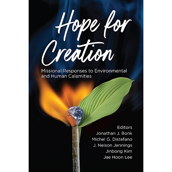 Hope for Creation / Korean Global Mission Leadership Forum Bd.7