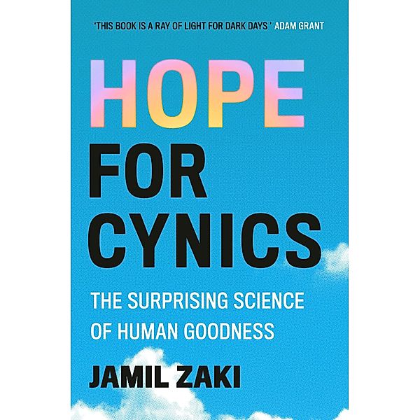 Hope for Cynics, Jamil Zaki