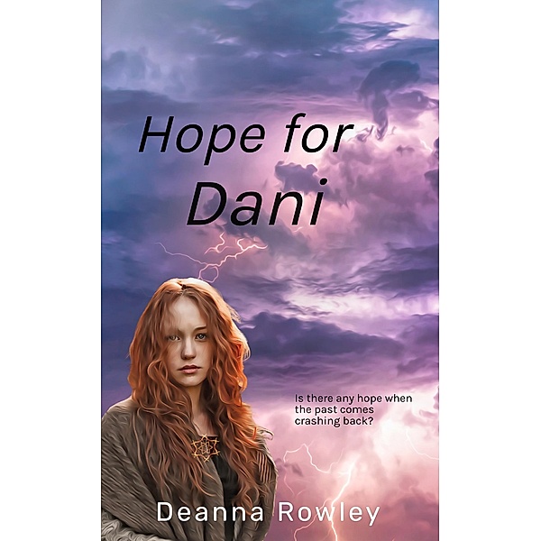 Hope for Dani, Deanna L. Rowley