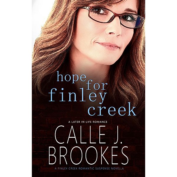 Hope for Finley Creek / Finley Creek, Calle J. Brookes