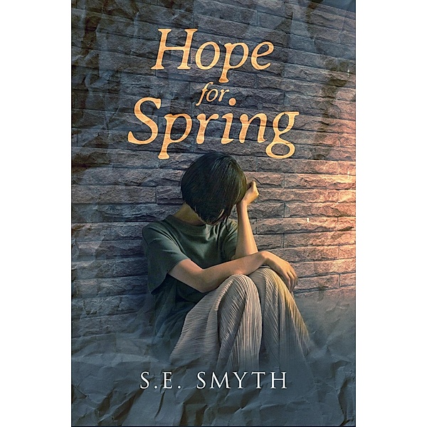 Hope for Spring, S. E. Smyth