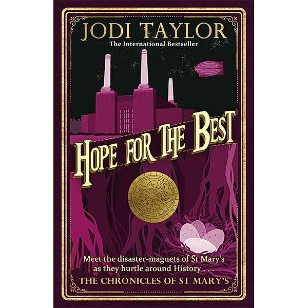 Hope for the Best, Jodi Taylor