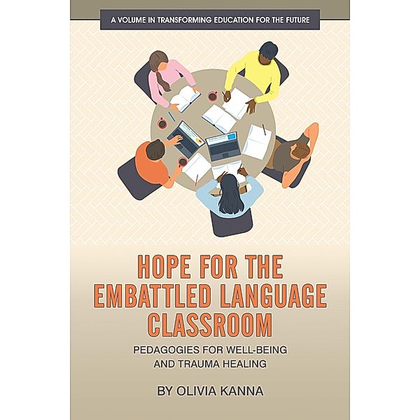 Hope for the Embattled Language Classroom, Olivia Kanna