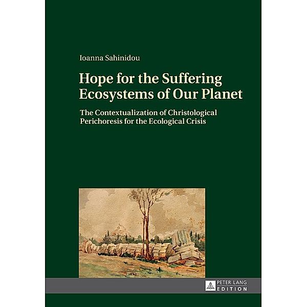 Hope for the Suffering Ecosystems of Our Planet, Sahinidou Iohanna Sahinidou