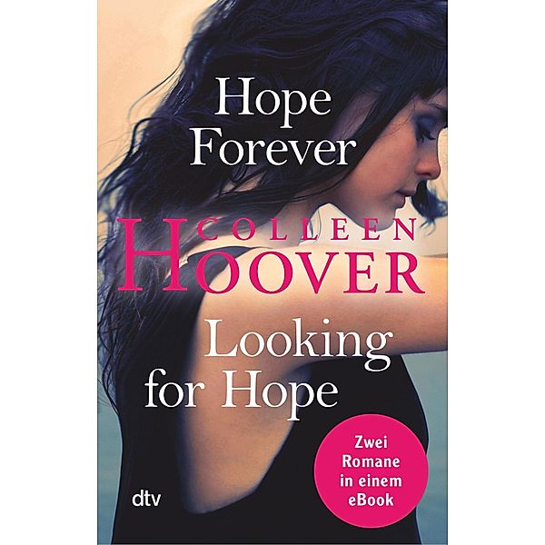 Hope Forever / Looking for Hope, Colleen Hoover