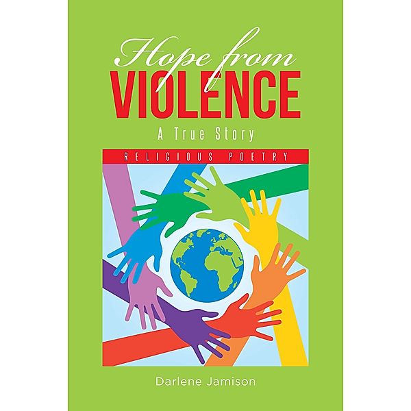 Hope from Violence - A True Story, Darlene Jamison