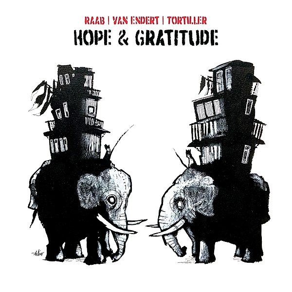 Hope & Gratitude, Raab, Van Endert, Tortiller