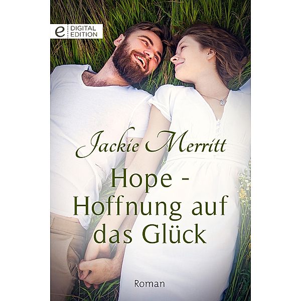 Hope - Hoffnung auf das Glück, Jackie Merritt