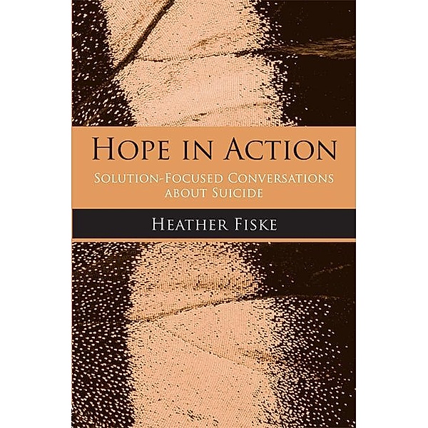 Hope in Action, Heather Fiske