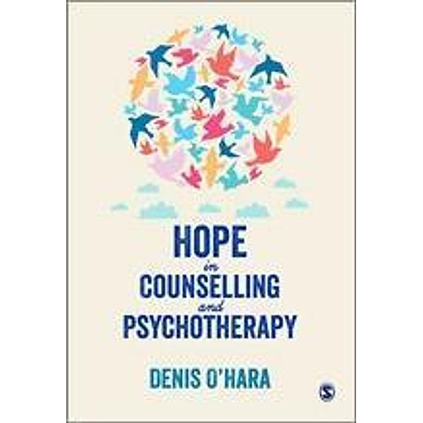 Hope in Counselling and Psychotherapy, Denis O'Hara