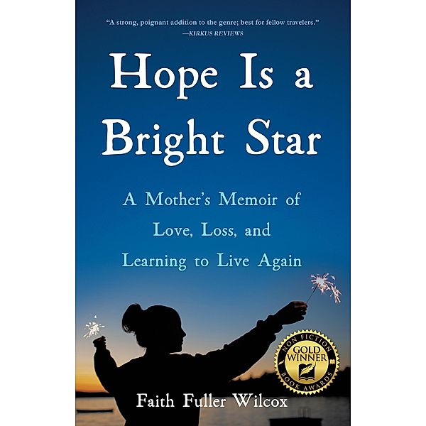 Hope Is a Bright Star, Faith Fuller Wilcox