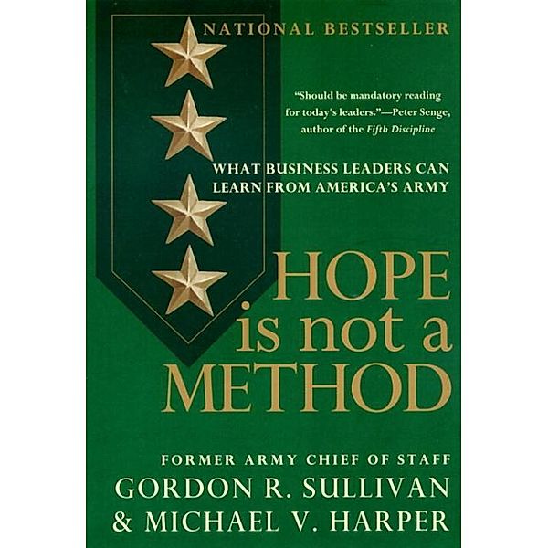 Hope Is Not a Method, Gordon R. Sullivan