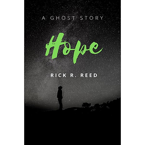 Hope / JMS Books LLC, Rick R. Reed