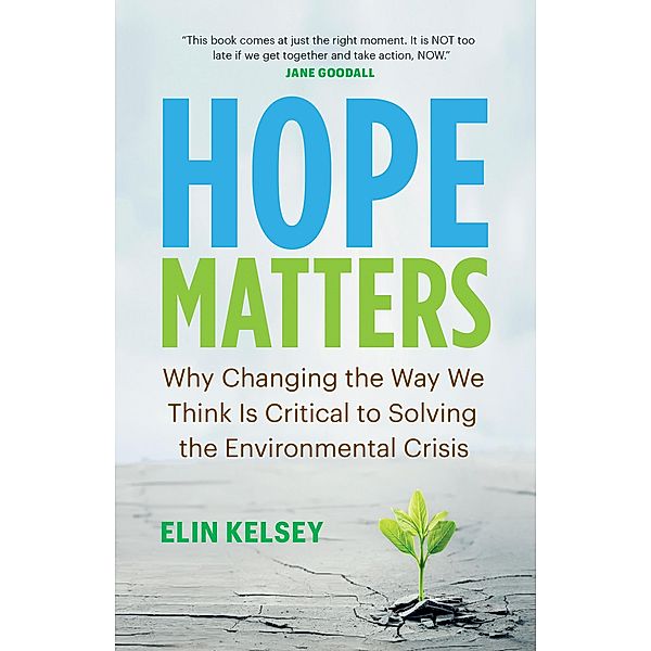Hope Matters, Elin Kelsey