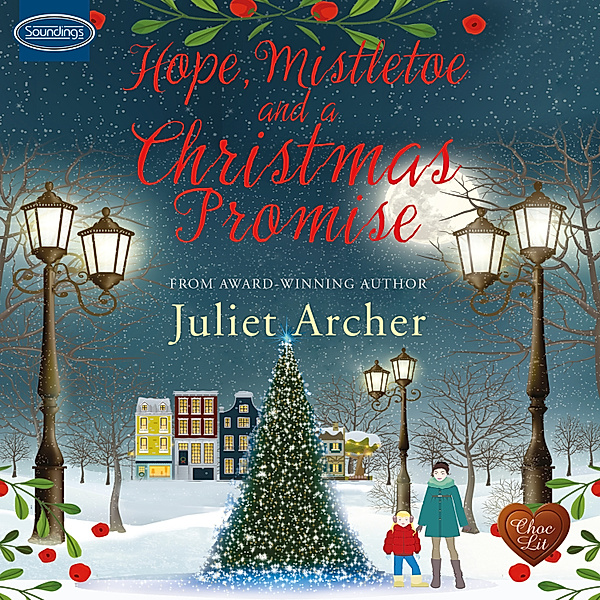 Hope, Mistletoe and a Christmas Promise, Juliet Archer