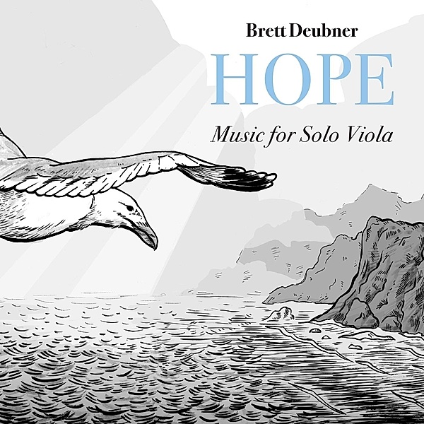 Hope-Music For Solo Viola, Brett Deubner