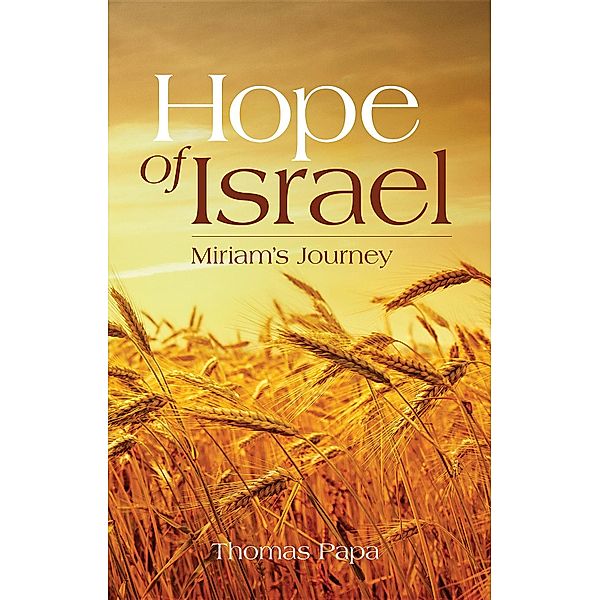 Hope of Israel: Hope Of Israel, Thomas Papa